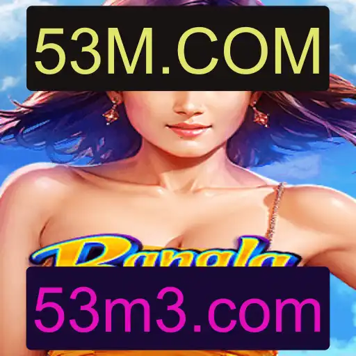 Descubra o Mundo de BanglaBeauty: Um Jogo Inovador Integrado com 53M.COM